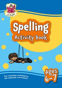 Book Cover for Spelling Activity Book for Ages 6-7 (Year 2) by CGP Books