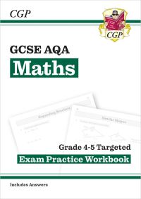 Book Cover for GCSE Maths AQA Grade 4-5 Targeted Exam Practice Workbook (Includes Answers) by CGP Books