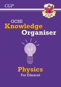 Book Cover for GCSE Physics Edexcel Knowledge Organiser by CGP Books