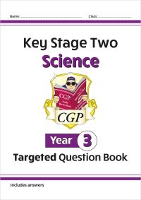 Book Cover for KS2 Science Year 3 Targeted Question Book (Includes Answers) by CGP Books