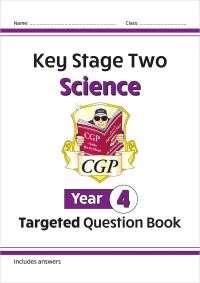 Book Cover for KS2 Science Year 4 Targeted Question Book (Includes Answers) by CGP Books
