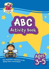 Book Cover for ABC Activity Book for Ages 3-5 by CGP Books