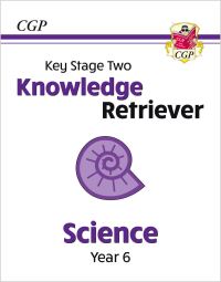 Book Cover for KS2 Science Year 6 Knowledge Retriever by CGP Books