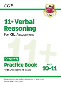 Book Cover for 11+ GL Verbal Reasoning Stretch Practice Book & Assessment Tests - Ages 10-11 (With Online Edition) by CGP Books