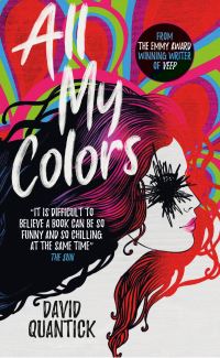 Book Cover for All My Colors by David Quantick
