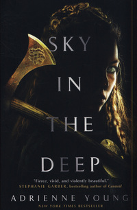 Book Cover for Sky in the Deep by Adrienne Young