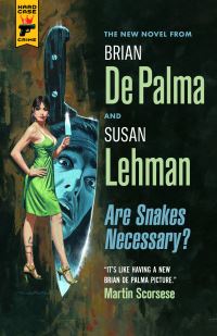 Book Cover for Are Snakes Necessary? by Brian De Palma, Susan Lehman