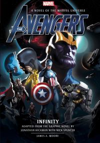 Book Cover for Infinity by James A Moore, Jonathan Hickman, Stan Lee, Jack Kirby