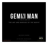 Book Cover for Gemini Man - The Art and Making of the Film by Michael Singer