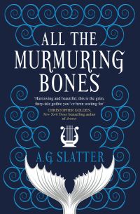 Book Cover for All the Murmuring Bones by Angela Slatter