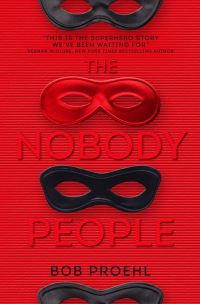 Book Cover for The Nobody People by Bob Proehl
