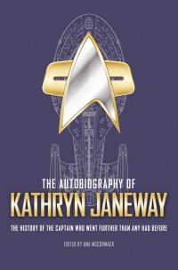 Book Cover for The Autobiography of Kathryn Janeway by Una McCormack