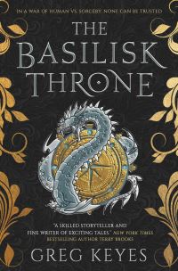 Book Cover for The Basilisk Throne by J Gregory Keyes