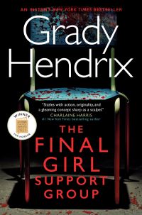 Book Cover for The Final Girl Support Group by Grady Hendrix