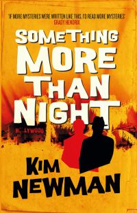Book Cover for Something More Than Night by Kim Newman