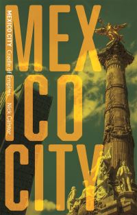 Book Cover for Mexico City by Nick Caistor