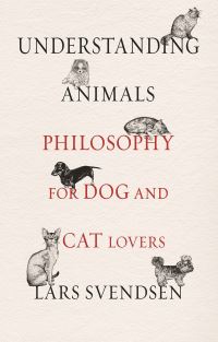 Book Cover for Understanding Animals by Lars Fr H Svendsen