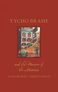 Book Cover for Tycho Brahe and the Measure of the Heavens by John Robert Christianson