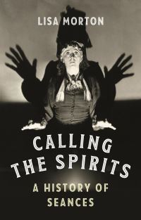 Book Cover for Calling the Spirits by Lisa Morton