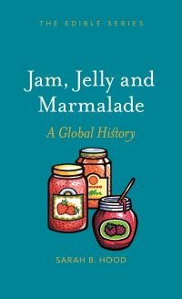 Book Cover for Jam, Jelly and Marmalade by Sarah B Hood