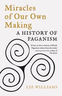 Book Cover for Miracles of Our Own Making by Liz Williams
