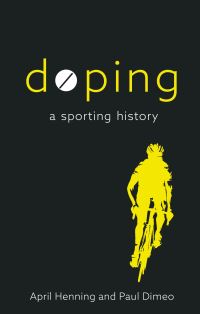 Book Cover for Doping by April Henning, Paul Dimeo