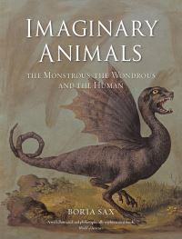Book Cover for Imaginary Animals by Boria Sax