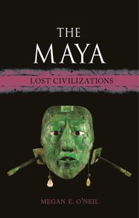 Book Cover for The Maya by Megan E ONeil