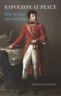 Book Cover for Napoleon at Peace by William Doyle