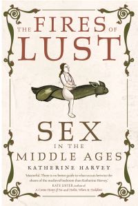 Book Cover for The Fires of Lust by Katherine Harvey