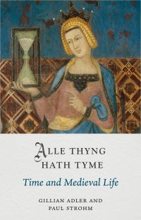 Book Cover for Alle Thyng Hath Tyme by Gillian Adler, Paul Strohm
