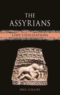 Book Cover for The Assyrians by Paul Collins