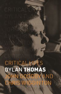 Book Cover for Dylan Thomas by John Goodby, Chris Wigginton