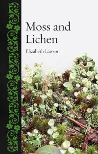 Book Cover for Moss and Lichen by Elizabeth Lawson