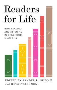 Book Cover for Readers for Life by Sander L Gilman, Heta Pyrhönen