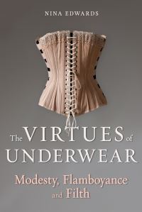 Book Cover for The Virtues of Underwear by Nina Edwards
