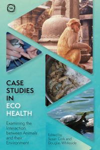 Book Cover for Case Studies in Ecohealth by S C Cork, Douglas P Whiteside