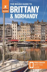 Book Cover for The Rough Guide to Brittany & Normandy by Victoria Trott, Greg Ward, Greg Ward