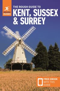 Book Cover for The Rough Guide to Kent, Sussex & Surrey by Samantha Cook, Claire Saunders