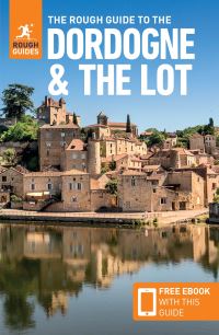 Book Cover for The Rough Guide to Dordogne & The Lot by Zoë Smith, Jan Dodd