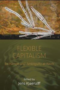 Book Cover for Flexible Capitalism by European Association of Social Anthropologists