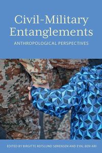 Book Cover for Civil-Military Entanglements by Eyal BenAri