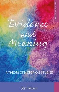 Book Cover for Evidence and Meaning by Jörn Rüsen