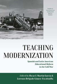 Book Cover for Teaching Modernization by Óscar José Martín García, Lorenzo Delgado GómezEscalonilla