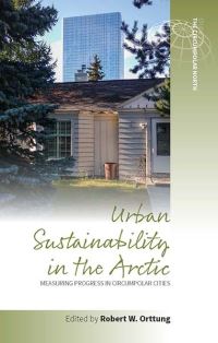 Book Cover for Urban Sustainability in the Arctic by Robert W Orttung