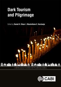 Book Cover for Dark Tourism and Pilgrimage by Daniel H Olsen