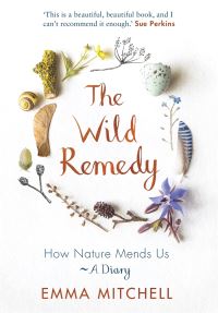 Book Cover for The Wild Remedy by Emma Mitchell