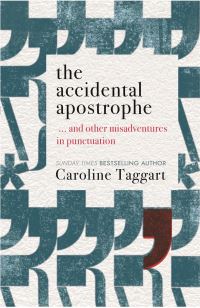 Book Cover for The Accidental Apostrophe by Caroline Taggart