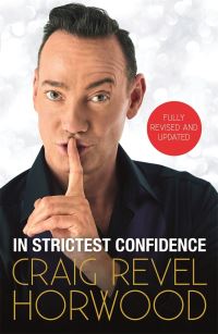 Book Cover for In Strictest Confidence by Craig Revel Horwood, Alison Maloney