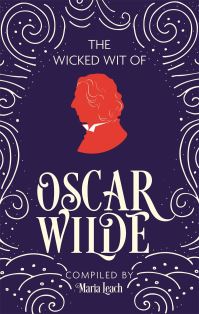 Book Cover for The Wicked Wit of Oscar Wilde by Oscar Wilde